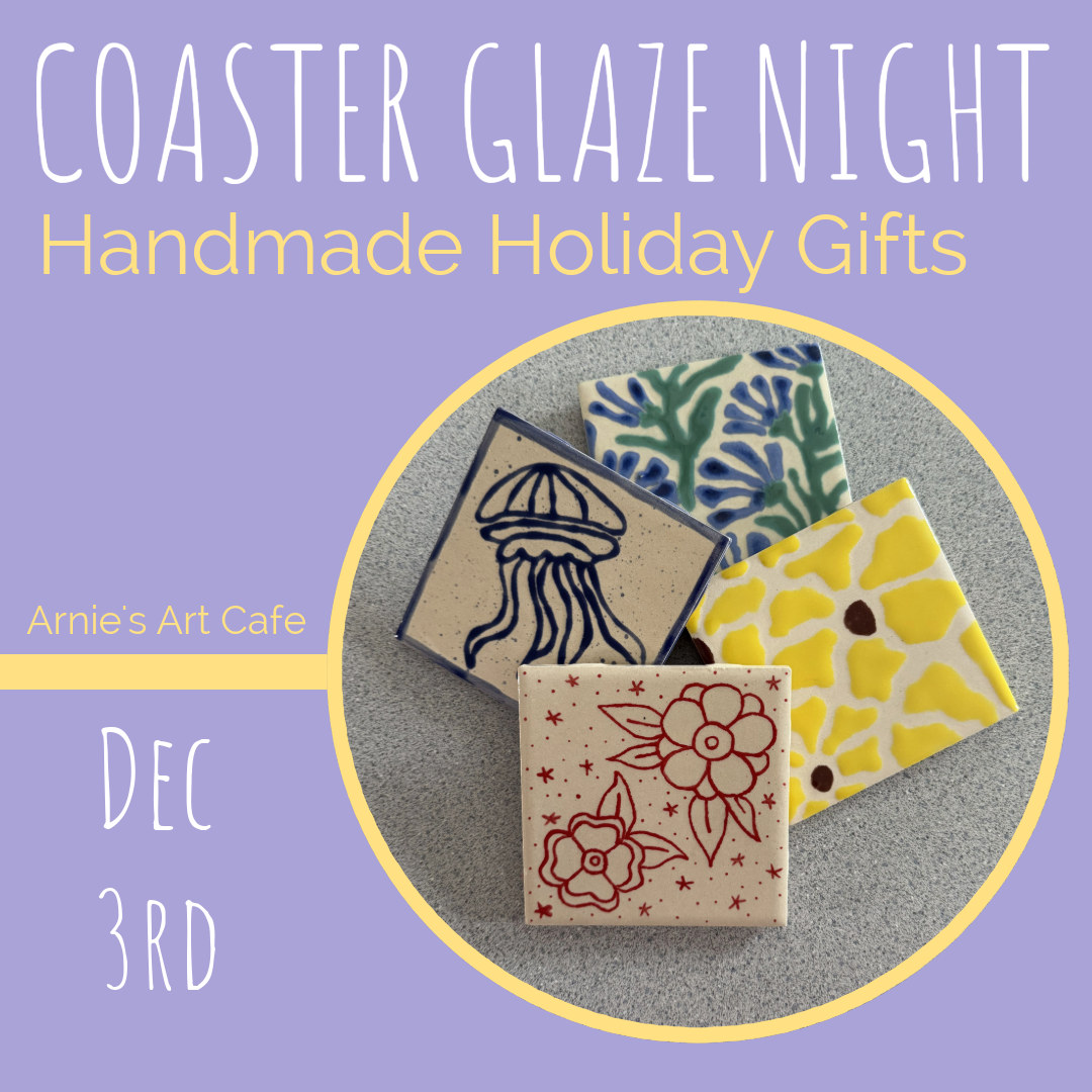 12/3 Coaster Glaze Night: Handmade Holiday Gifts