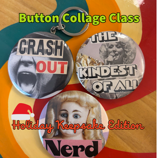 12/12 Button Collage Class: Holiday Keepsake Edition